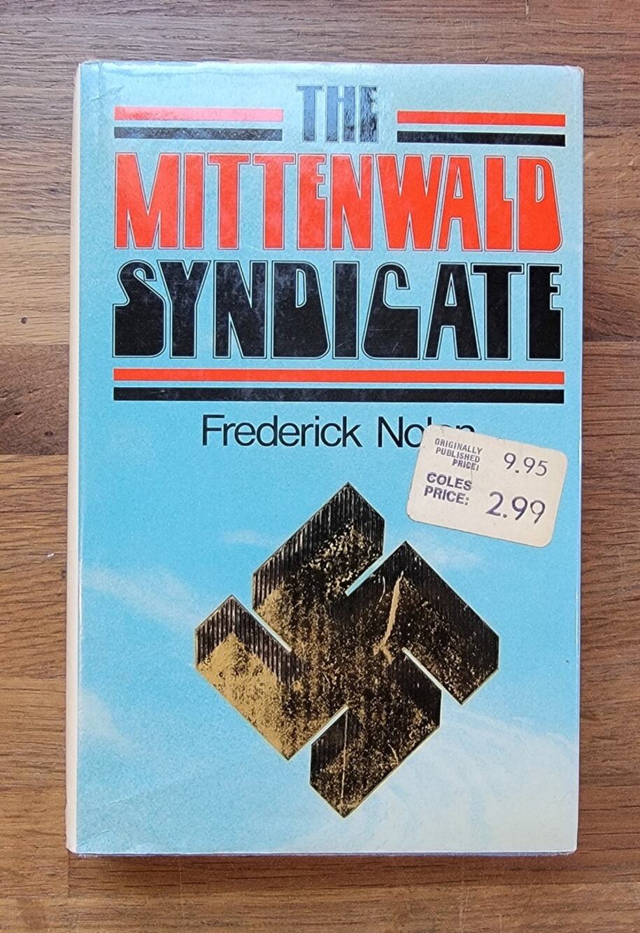 The Mittenwald Syndicate by Frederick Nolan 1976 Hardcover